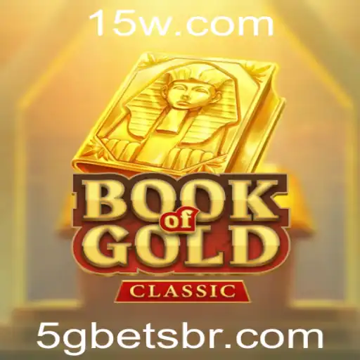 Explorando o Fascinante Mundo de BookOfGoldClassic e as Apostas de 5g